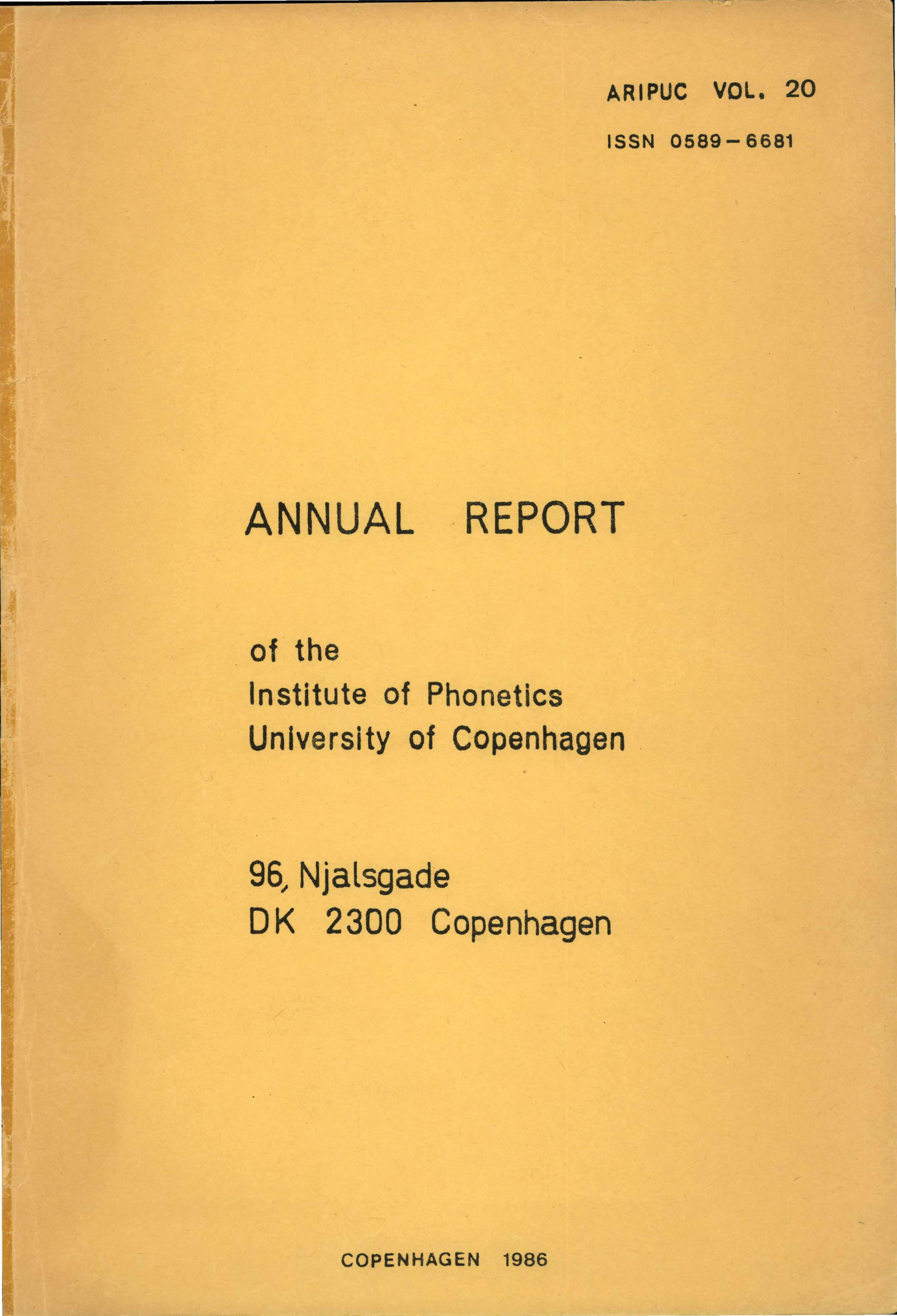 					View Vol. 20 (1986): Annual Report of the Institute of Phonetics University of Copenhagen
				
