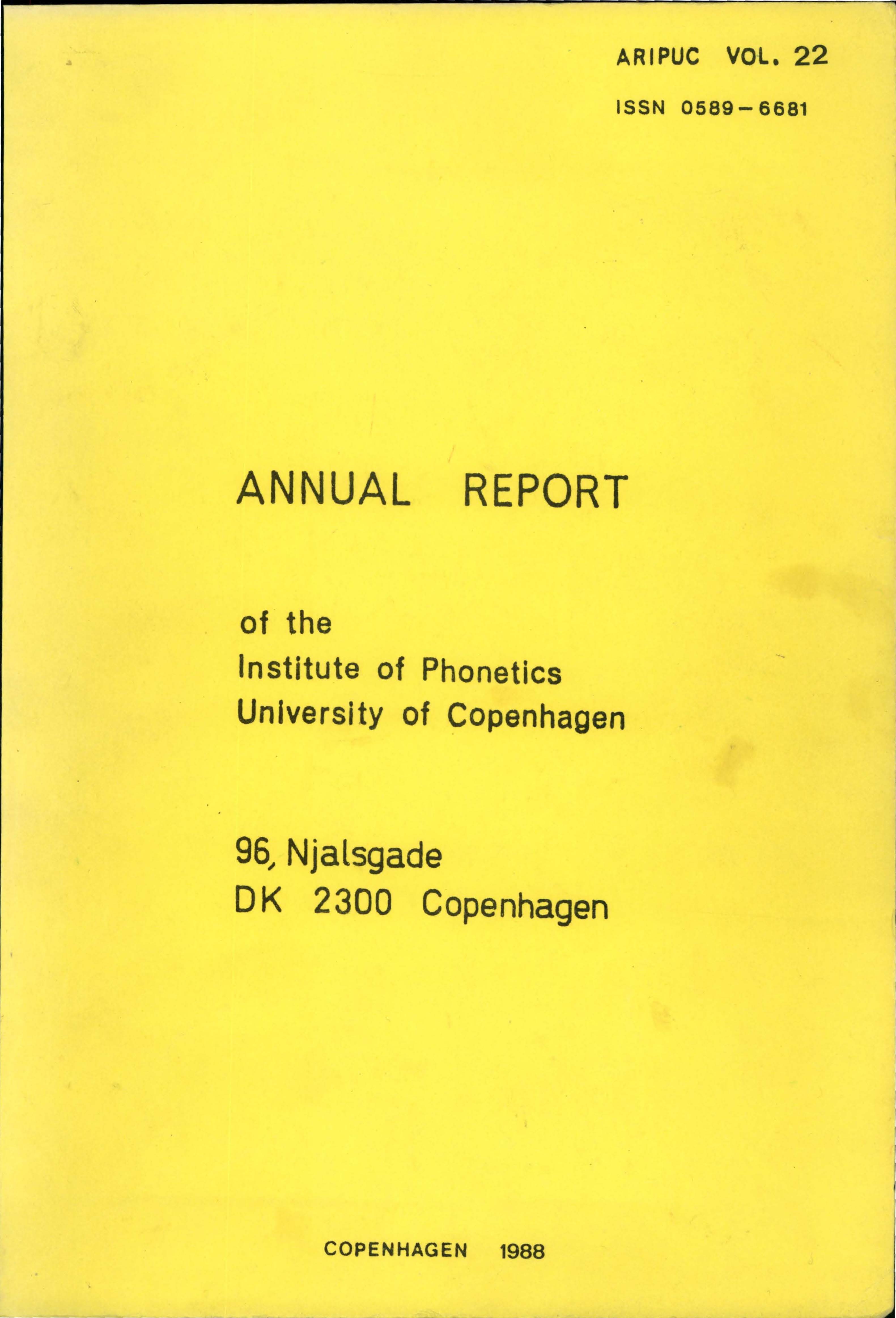 					View Vol. 22 (1988): Annual Report of the Institute of Phonetics University of Copenhagen
				