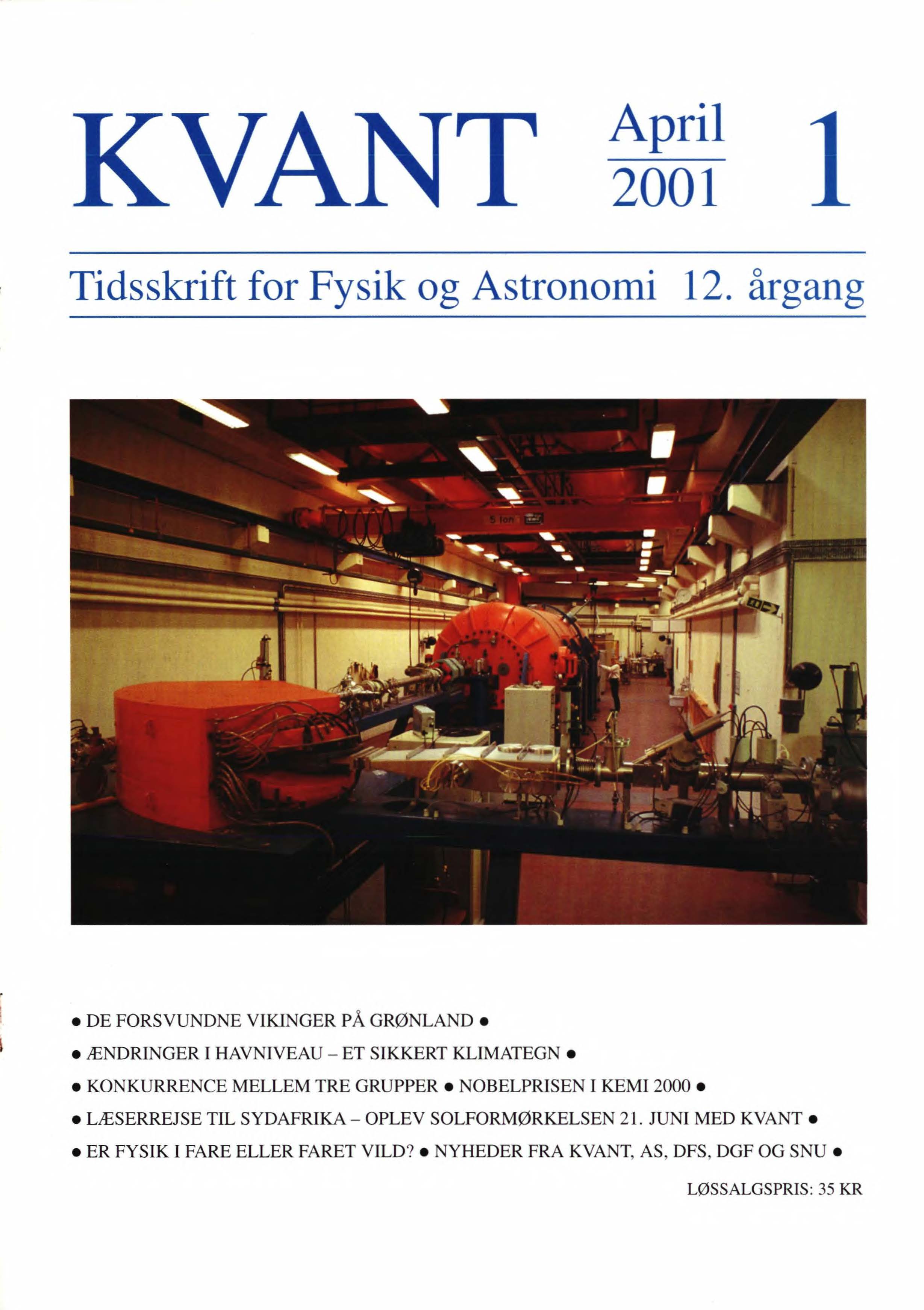 Forsidebilledet viser tandemacceleratoren på Institut for Fysik og Astronomi, Aarhus Universitet, som bliver brugt til l4C-datering samt til grundforskning indenfor atomfysik, kernefysik og faststoffysik.