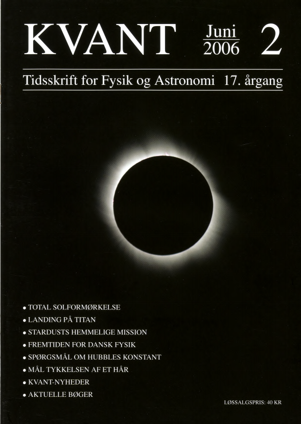 Forsiden viser Solens korona fotograferet under den totale solformørkelse d en 29. marts 2006