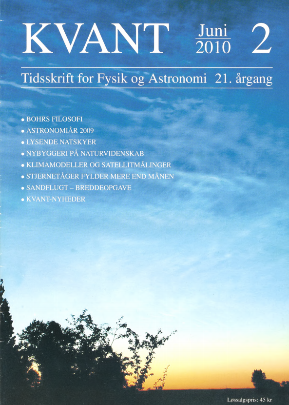 Billedet på forsiden viser lysende natskyer set fra Skamby på Nordfyn d. 3. juli 2008. Dette billede er taget mod nord omkring midnat med et Canon EOS 300D, udstyret med et 18- 55 mm objektiv og en eksponeringtid på 8 sekunder. En kraftig tyngdebølge gennemtrængte skylaget i 83 km højde, hvorefter bølgen brækkede og dannede de dynamiske instabiliteter som ses i billedet.
