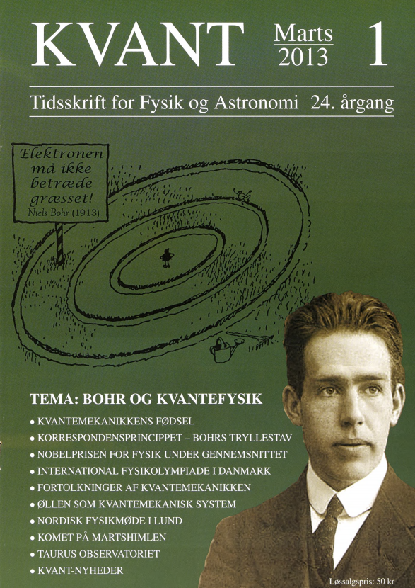 Billedet på forsiden viser Niels Bohr med en populær tegning (udført af Wilhelm Petersen i 1934) af hans atommodel fra 1913.1 dette nummer fejrer vi 100-året for Bohrs atommodel, der var et vigtigt skridt på vejen mod kvantefysikken.