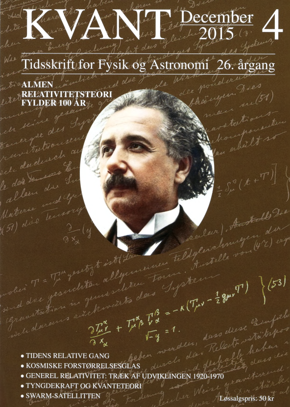 Billedet på forsiden viser Albert Einstein med en manuskriptside i baggrunden fra hans historiske artikel, der præsenterede grundlaget for den almene relativitetsteori. Einsteins feltligninger for tyngdekraften, i deres oprindelige version, er fremhævet nedenunder portrættet af Einstein. Einsteins teori er grundlaget for beskrivelsen af bl.a. Universets udvidelse, sorte huller og gravitationelle linser.