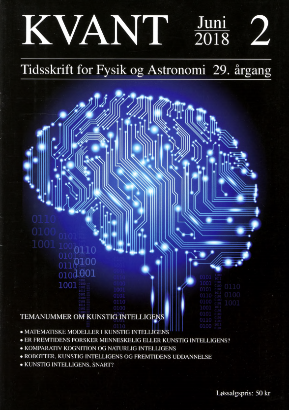 B illed et på forsid en illustrerer, at dette nummer af KVANT har kunstig intelligens som tema, et tema som er inspireret af SNU’s foredragsserie i efteråret 2017.