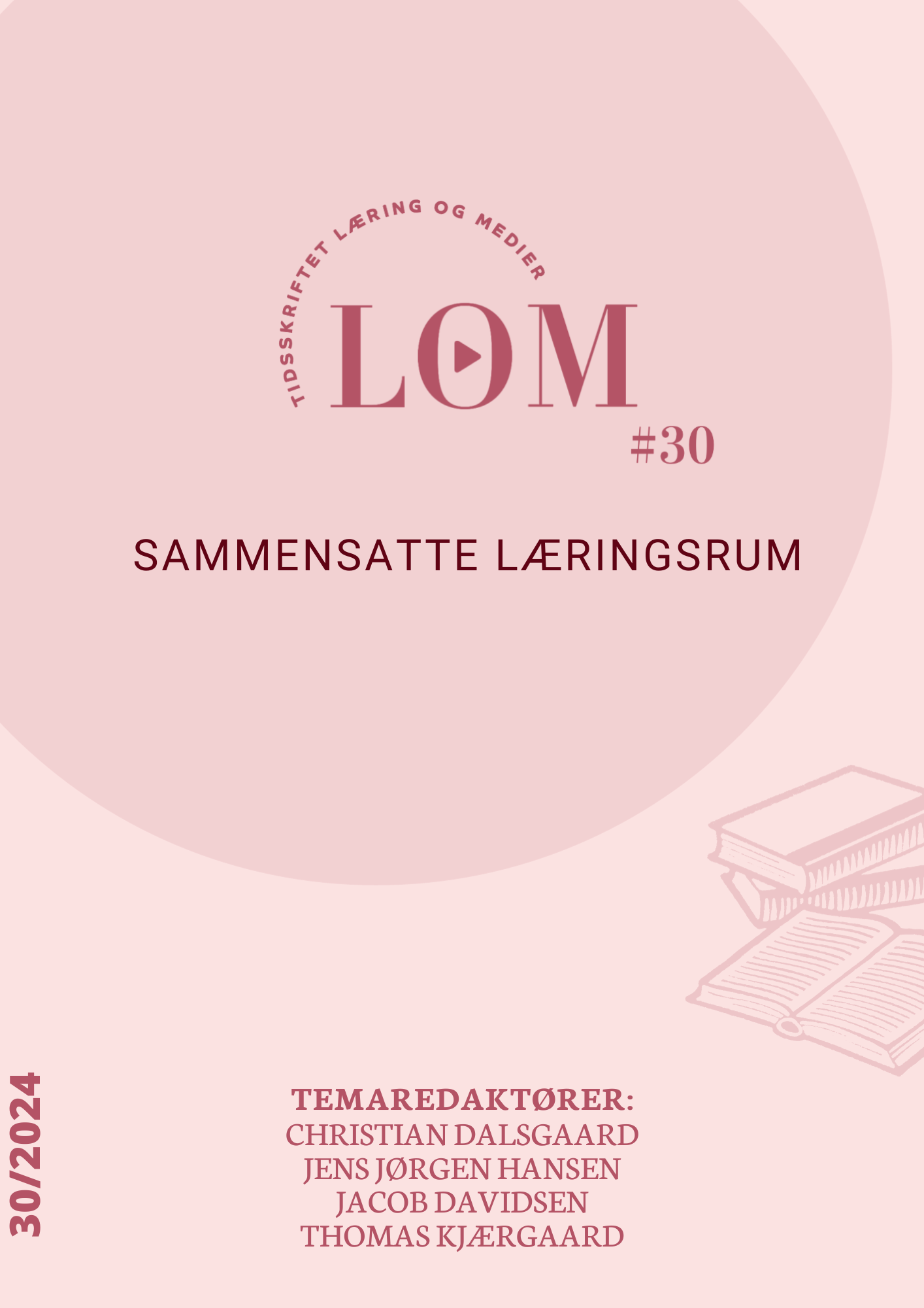 					Se Årg. 17 Nr. 30 (2024): Sammensatte læringsrum
				