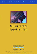 					View Vol. 5 No. 1 (2008): Musikterapi i psykiatrien Årsskrift 2008
				